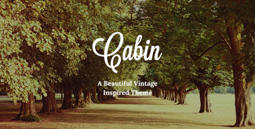 Cabin - A Beautiful Vintage-Inspired Theme