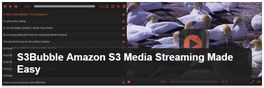 S3Bubble Amazon S3 Media Streaming